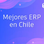 Mejores ERP en Chile
