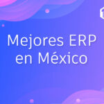 Mejores ERP en Mexico