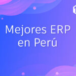 Mejores ERP en Peru